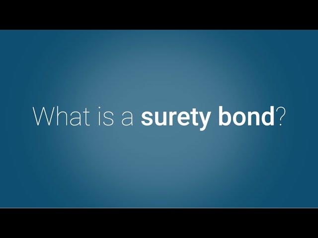 What is a Surety Bond?