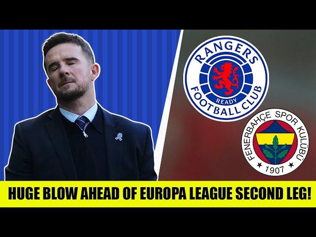 Rangers Handed MAJOR Blow Ahead Of Europa League Second Leg!