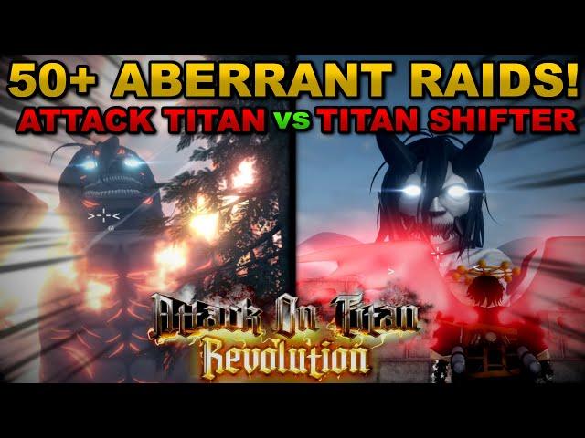 ABERRANT RAIDS With a TITAN SHIFTER In Roblox Attack On Titan Revolution... Here's What Happened!