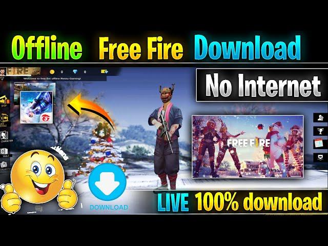 How to download OFFLINE FREE FIRE | How to play free fire without internet | offline free fire