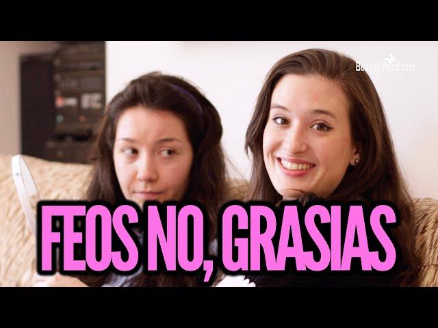 FEOS NO - Victoria Martín | Problemas del Primer Mundo