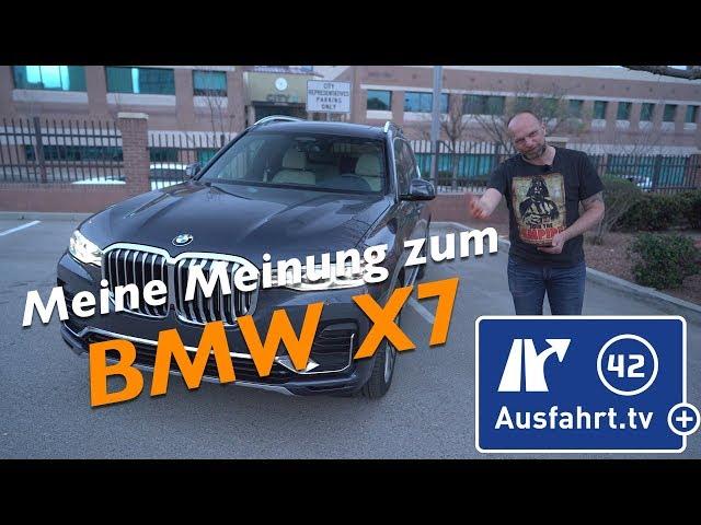 Meine Meinung zum 2019 BMW X7 xDrive40i