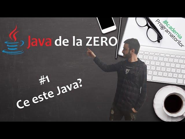 1. Ce este Java? Introducere - Curs Java Începători