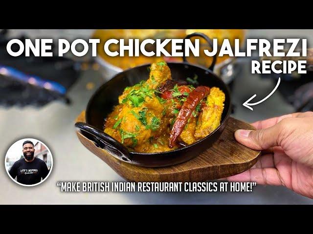 One Pot Chicken Jalfrezi (BIR) Indian Restaurant Recipe | No Nonsense Cooking Method For All