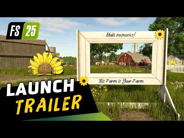 "This Farm is Your Farm" - Farming Simulator 25 | LAUNCH-TRAILER