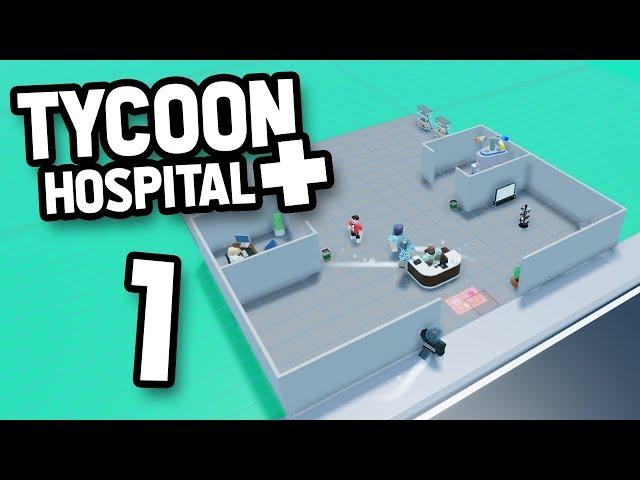 BUILDING MY OWN HOSPITAL - Roblox Tycoon Hospital #1