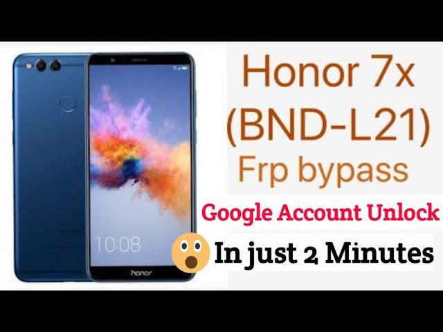 Huawei Honor 7X BND-L21 Frp Bypass | Google Account Unlock Without Pc | Easiest Trick 2023 