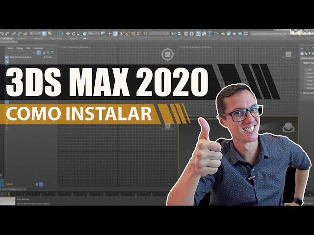 Download e instalação do 3ds Max 2020 (de graça, ok?)