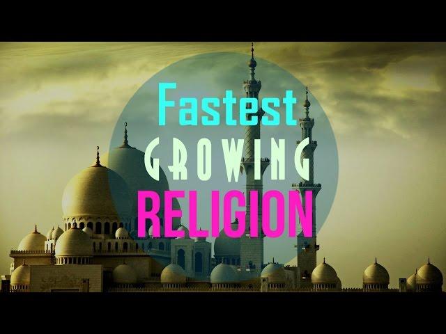 World's Fastest Growing Religions || Dawah Islam Channel