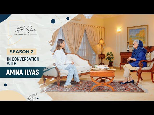 The MM Show by Masarrat Misbah | Ft Amna Ilyas | S2E13