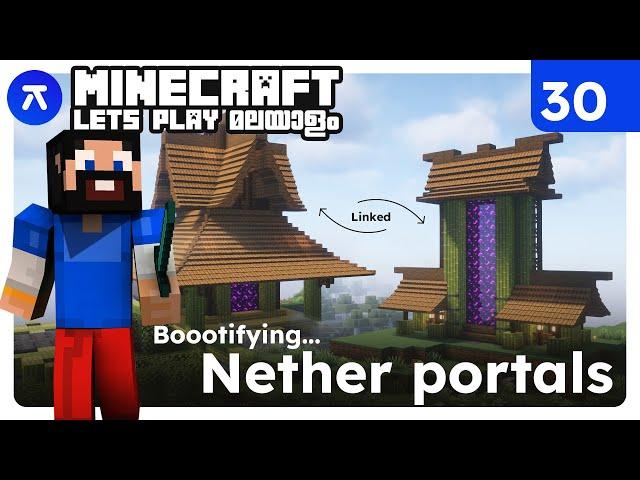 LP 30: പൊളി  portals to industry area | Malayalam Minecraft Lets Play