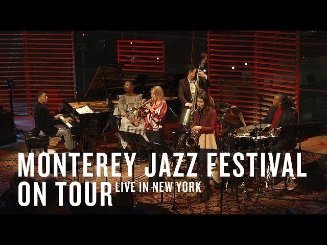 Monterey Jazz Festival On Tour (Live in New York) | JAZZ NIGHT IN AMERICA