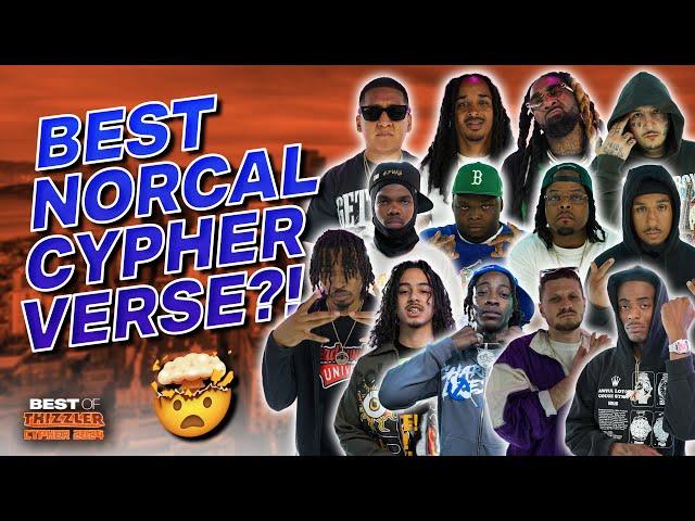 Which NorCal Artist Had The Best Cypher Verse of the 2024 Thizzler Cypher?