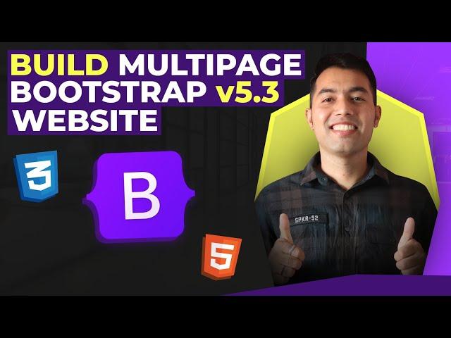 Complete Bootstrap v5.3 Tutorial in HindiCreate Multipage Website using Bootstrap with Live Hosting