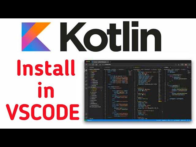 How to install Kotlin in Vscode 2022