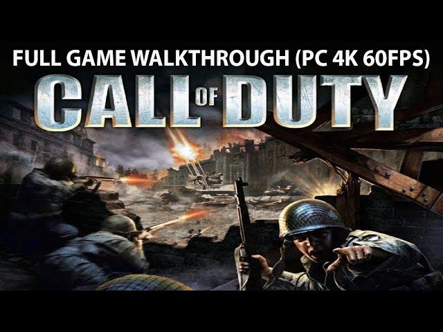 Call of Duty 1 FULL Game Walkthrough - No Commentary (PC 4K 60FPS)