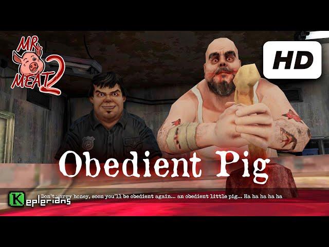 MR. MEAT 2 Full CUTSCENES  Obedient Pig  High Definition