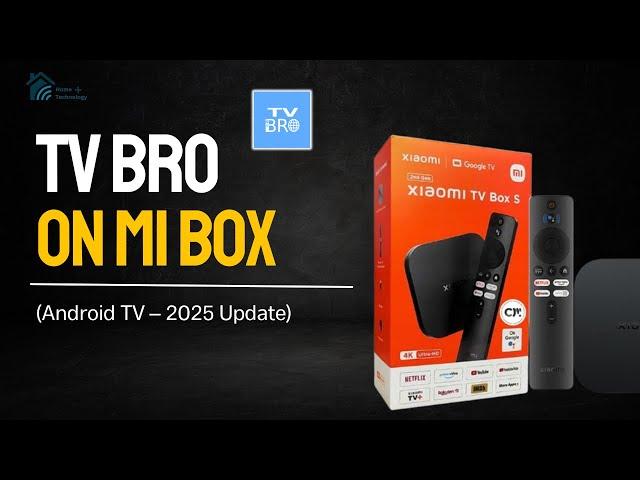 How to Install TV Bro on Mi Box (Android TV) | 2025 Easy Guide