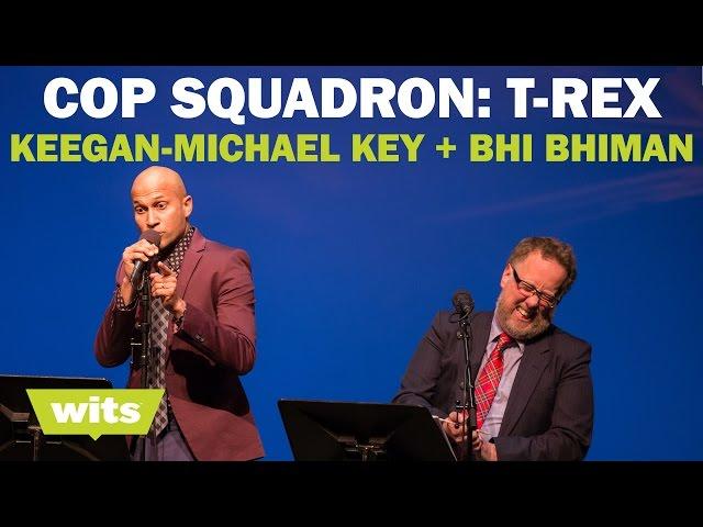 Keegan-Michael Key and Bhi Bhiman - 'Cop Squadron: T-Rex' - Wits