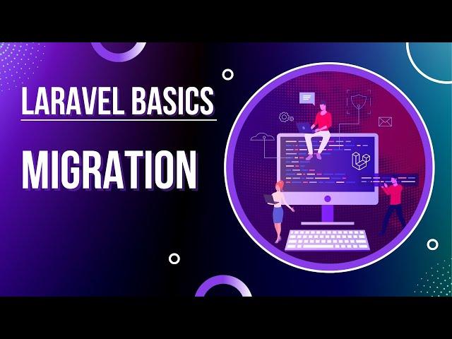 Laravel Basics - Migration