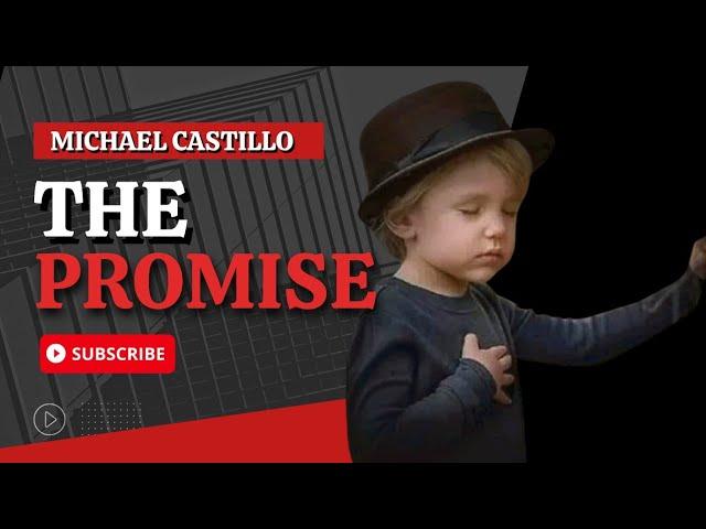 The Promise | Michael Castillo
