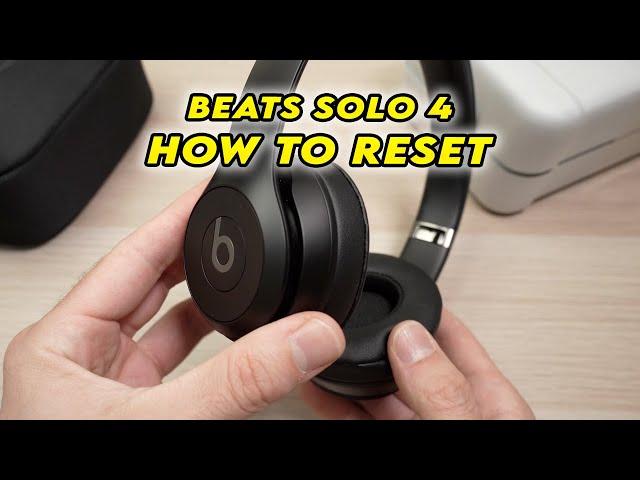 How to Factory reset Your Beats Solo 4 Headphones