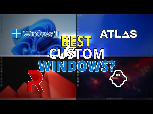 Custom Windows 11 for Gaming? | Atlas vs Revi vs Ghost Spectre vs Stock | Benchmark & Comparison