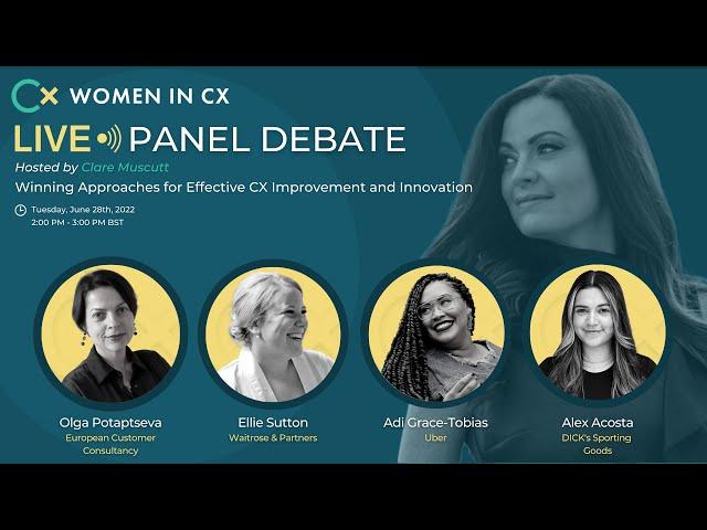 Women in CX June LinkedIn Live | Winning Approaches for Effective CX Improvement and Innovation