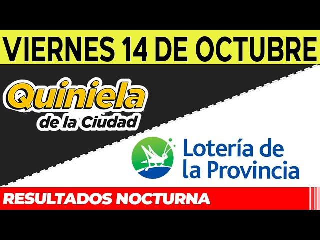 Resultados Quinielas nocturnas de la Ciudad, Buenos Aires Viernes 14 de Octubre