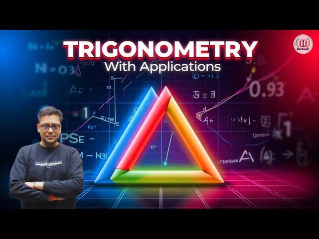 Live Class: Trigonometry & Its Applications | Master the Concepts!