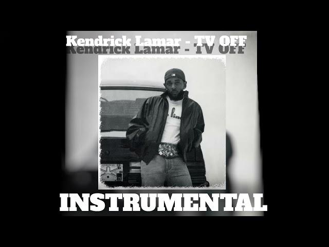 Kendrick Lamar - tv off [ Official Instrumental ] *BEST*