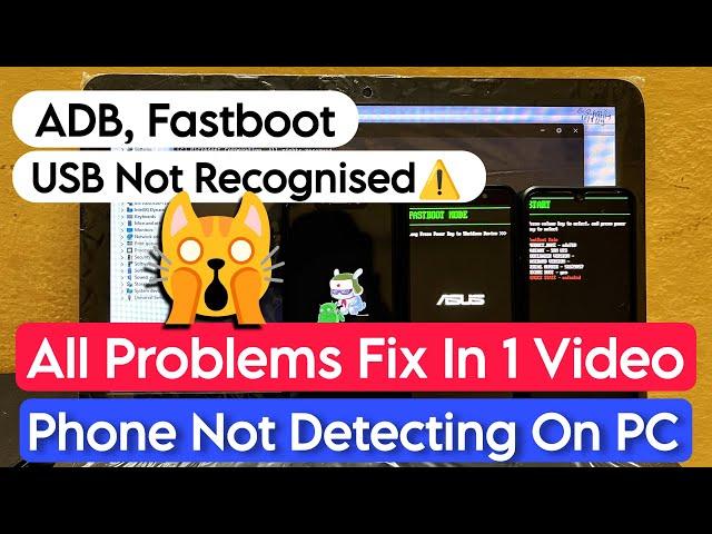 Fix Adb/Fastboot Device Not Detected On Windows. Fix USB Not Recognized. Phone Not Connecting To PC