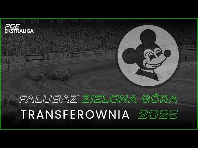 FALUBAZ ZIELONA GÓRA - TRANSFEROWNIA 2025