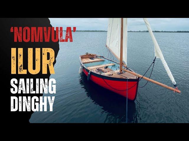 Ilur sailing dinghy 'Nomvula' maiden sail sept 2023