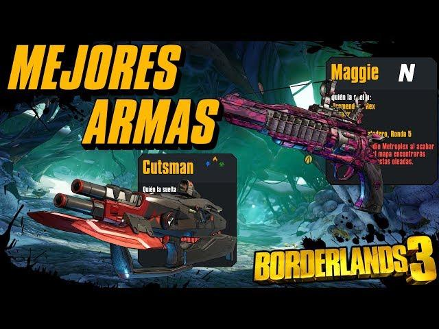 Las mejores armas de Borderlands 3 (Desactualizado, mira la descripción)