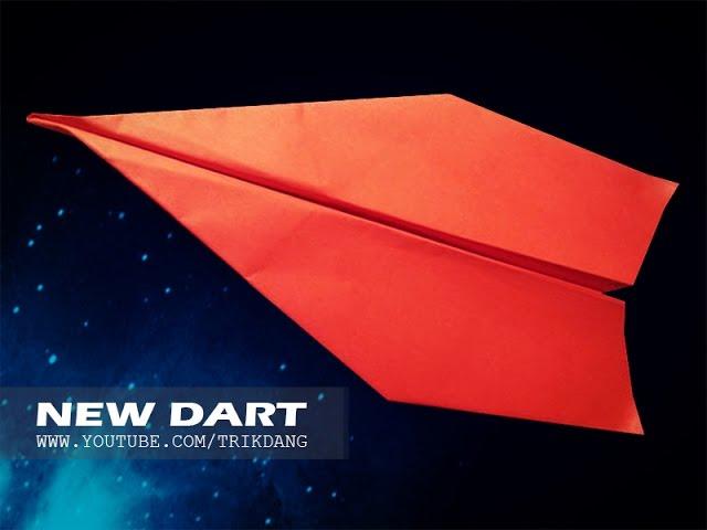 Best Paper Planes: How to make a paper airplane that Flies FAR | New Dart