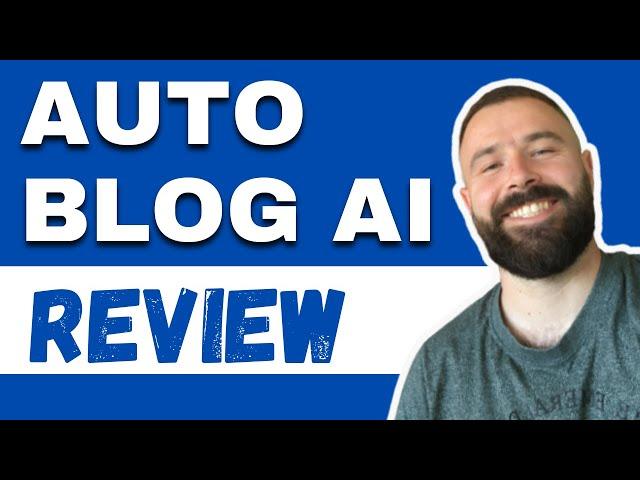 Auto Blog AI Review - SCAM or LEGIT AI Blogging Money? (Exposed)