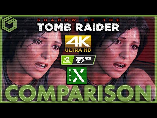 Shadow of the Tomb Raider - GeForce NOW RTX 3080 4K60 Shield TV vs Xbox Series X 4K60