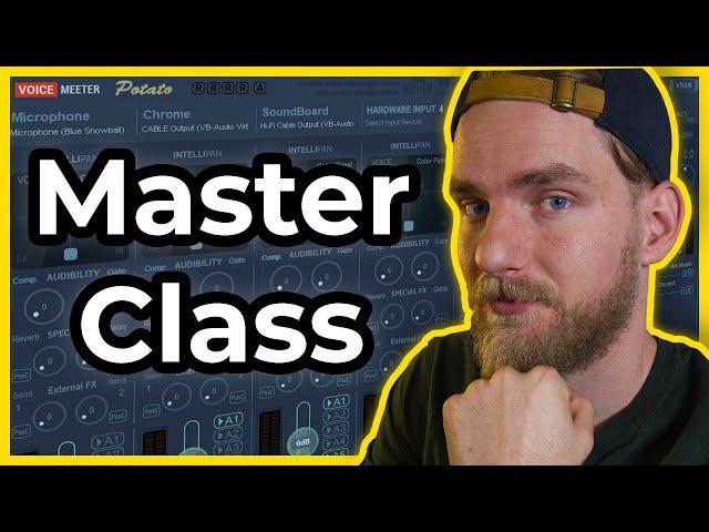 The VB-Audio VoiceMeeter Master Class !!