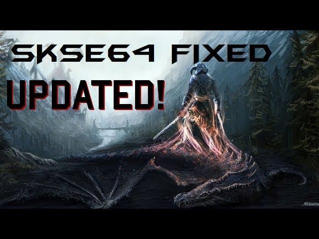 skse64 fix updated. How to fix and install skse64 2.0.10 (October 19th 2018)