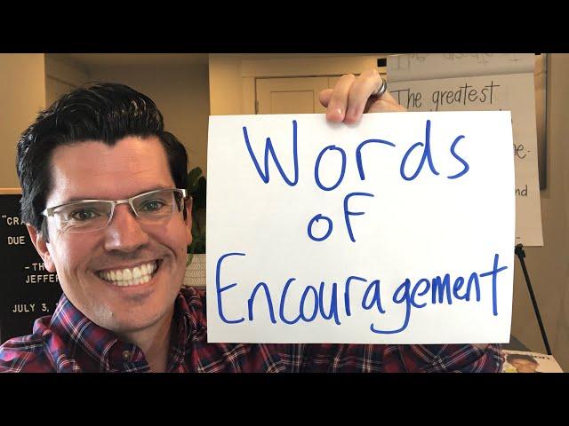 Words Of Encouragement - Stephen Gardner