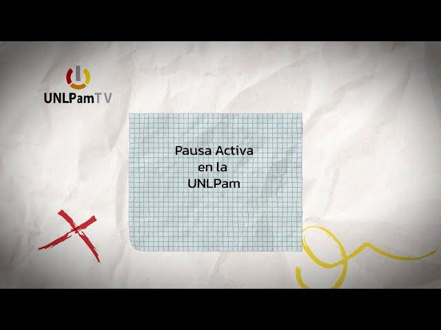 UNLPam TV 2025 Programa 6 - Pausa Activa en la UNLPam