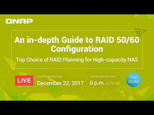 An in-depth Guide to RAID 50/60 Configuration - Top Choice of RAID Planning for High-capacity NAS