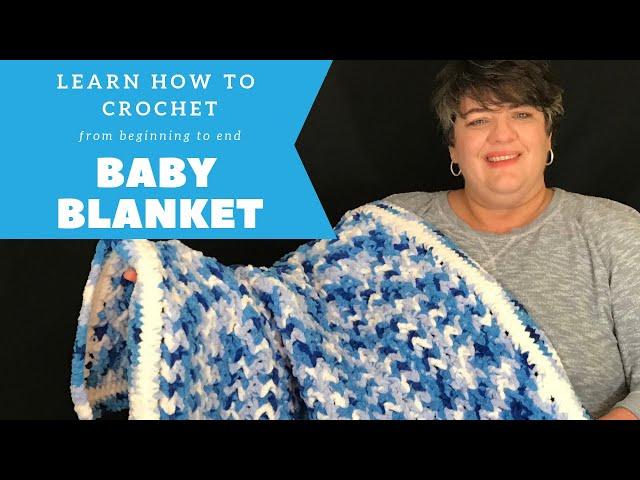 Easy Crochet Baby Blanket - How to Crochet from Beginning to End Project for Beginners