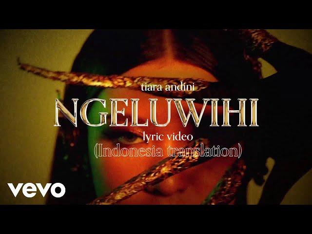 Tiara Andini - Ngeluwihi (Lyric Video Indonesia Translation)