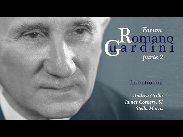 Romano Guardini - Parte 2 (Andrea Grillo - James Corkery, S.J. - Stella Morra)