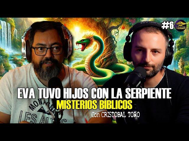 Gran Misterio Podcast #6 EVA tuvo HIJOS con la SERPIENTE - Misterios de la Biblia - Cristóbal Toro