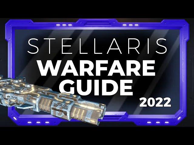 2023 Stellaris Beginner's Guide | Part 7 | WARFARE!