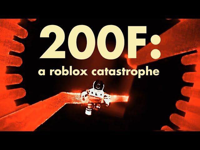 200F: A Roblox Catastrophe