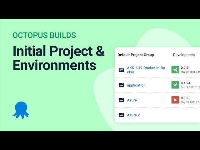 Start a new Project in Octopus Deploy - Environments, Targets, and Script Step (Octopus Builds #1)